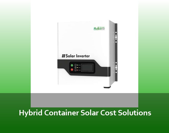 Hybrid Container Solar Cost Solutions